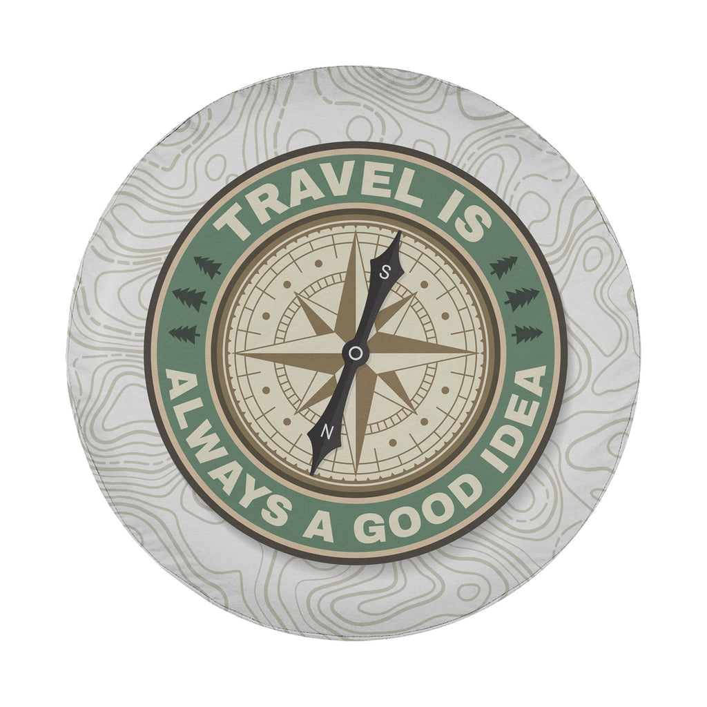 Travel Is Always A Good Idea tire cover round artwork sage compass pine tree icon topo map pattern