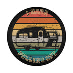I Hate Pulling Out humorous camper RV spare tire cover with funny camping graphic and text