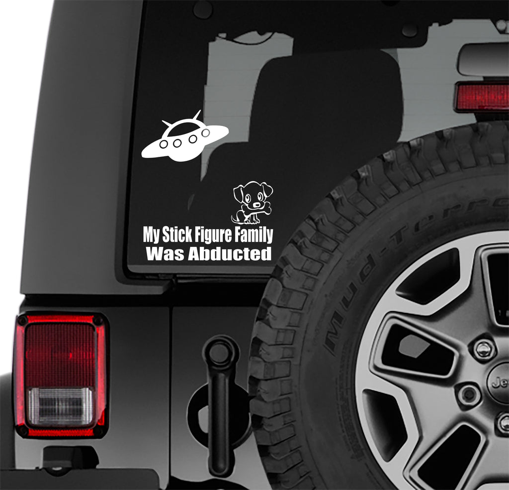 My Stick Figure Family Was Abducted By Aliens Decal