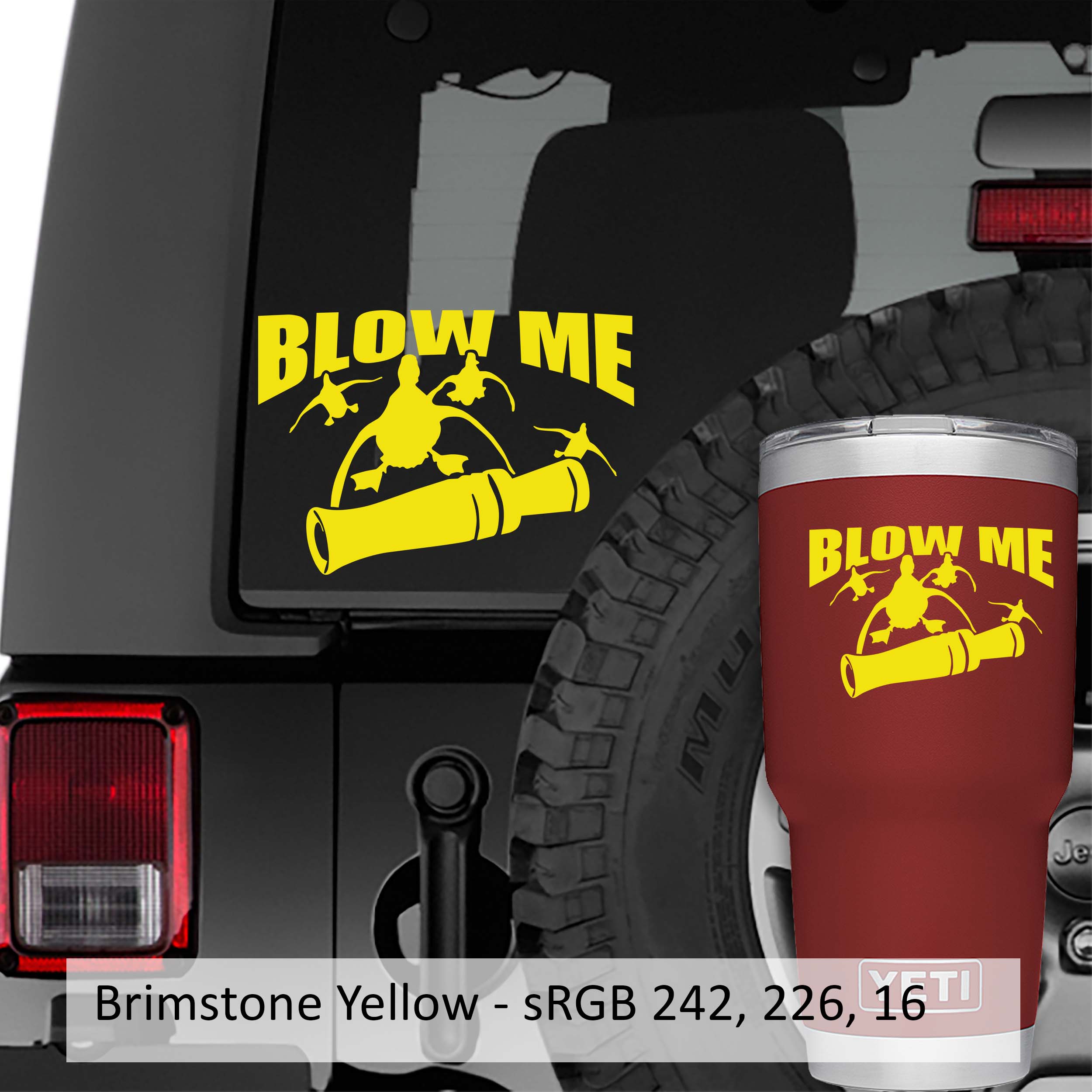 Blow Me Duck Hunting Vinyl Decal