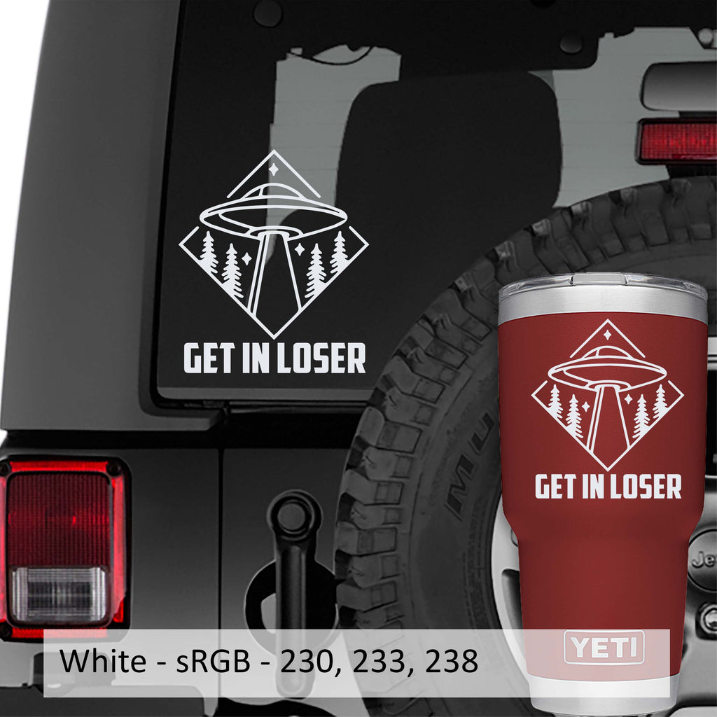 UFO Get In Loser Vinyl Decal