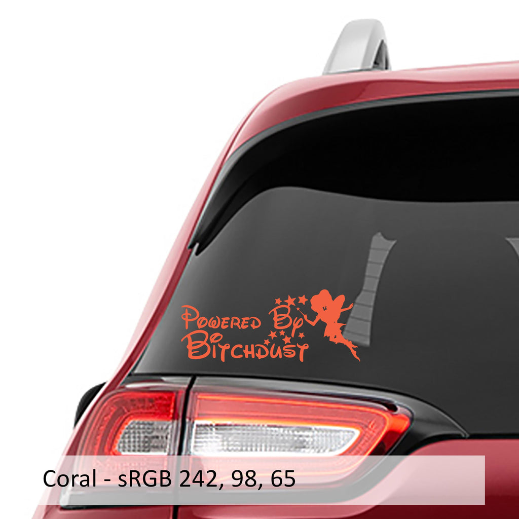 Powered by Bitchdust Vinyl Decal Sticker