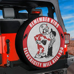 Remember Kids Electricity Will Kill You spare tire cover on a red Jeep Wrangler, showing Reddy Kilowatt zapping a boy
