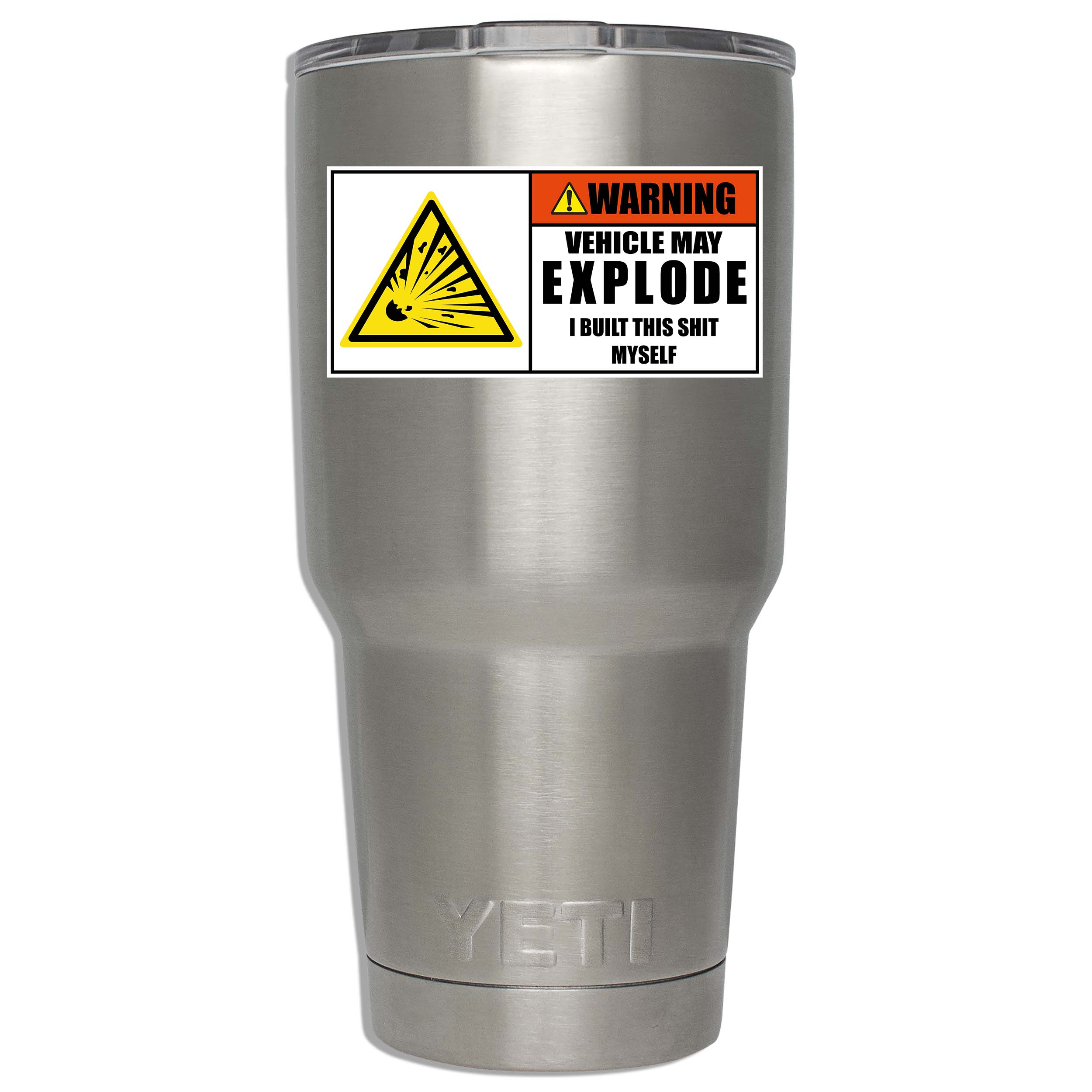 Warning Explosive Vehicle I Built This Vinyl Sticker