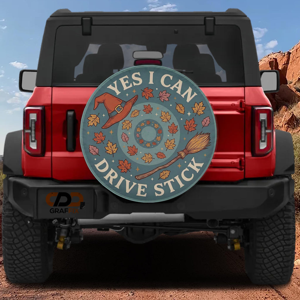 Yes I can Drive Stick Spare Tire Cover