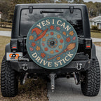 Yes I can Drive Stick Spare Tire Cover