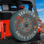 Yes I can Drive Stick Spare Tire Cover