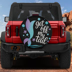 Get Off My Tail Mermaid Spare Tire Cover