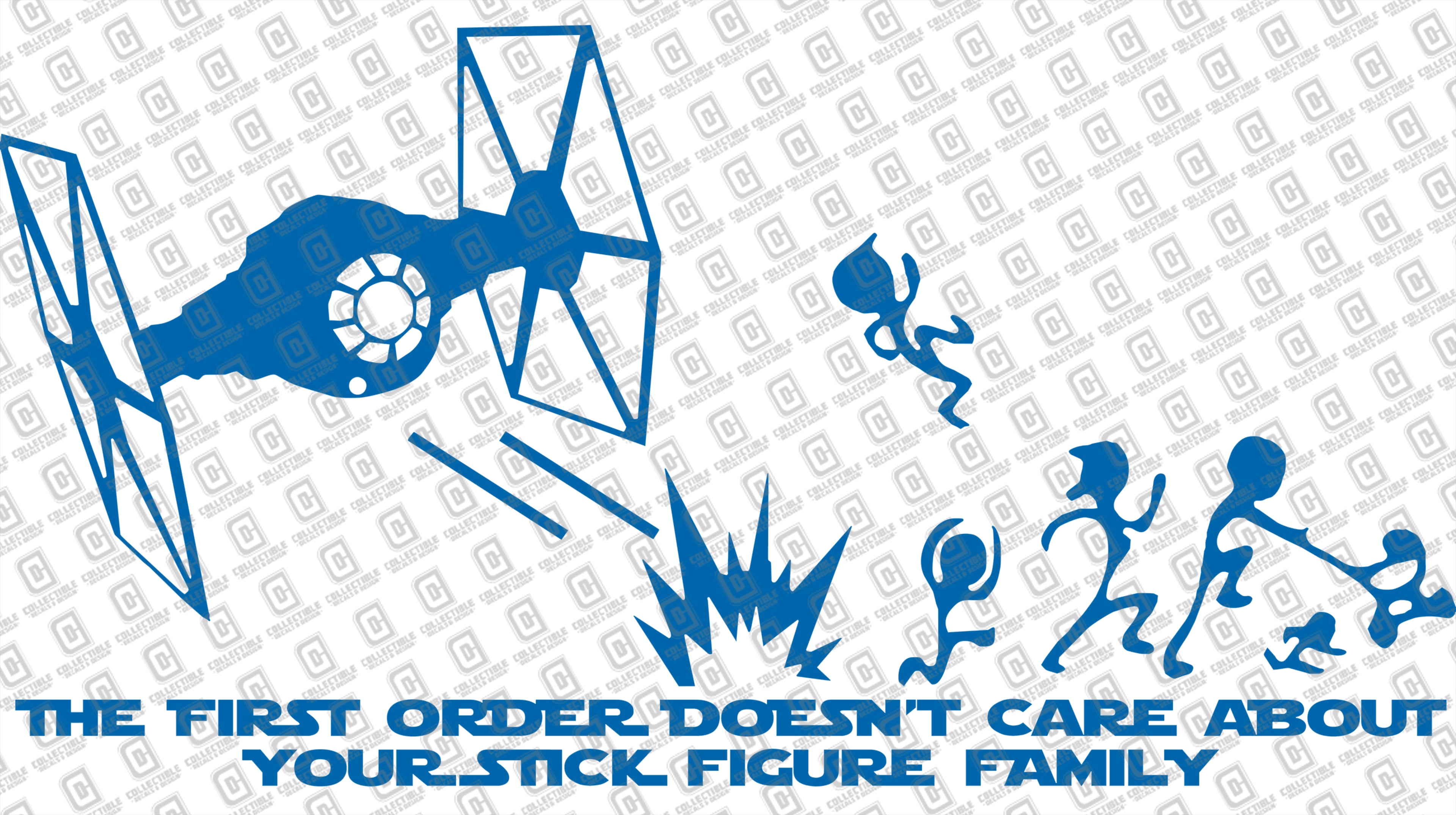 Tie Fighter The First Order Doesn't Care Your Stick Figure Family Vinyl Decal