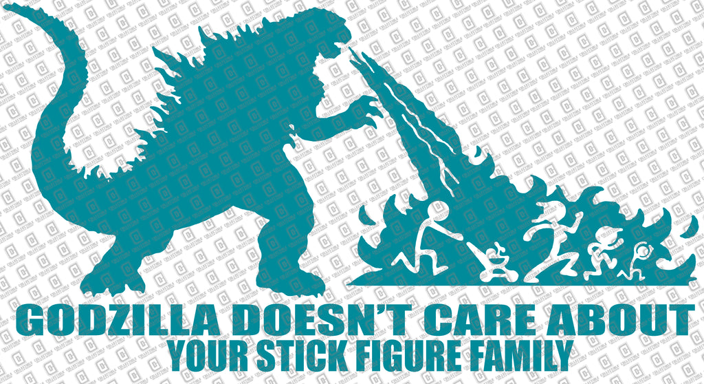 Godzilla Doesn't Care Your Stick Figure Family Vinyl Decal