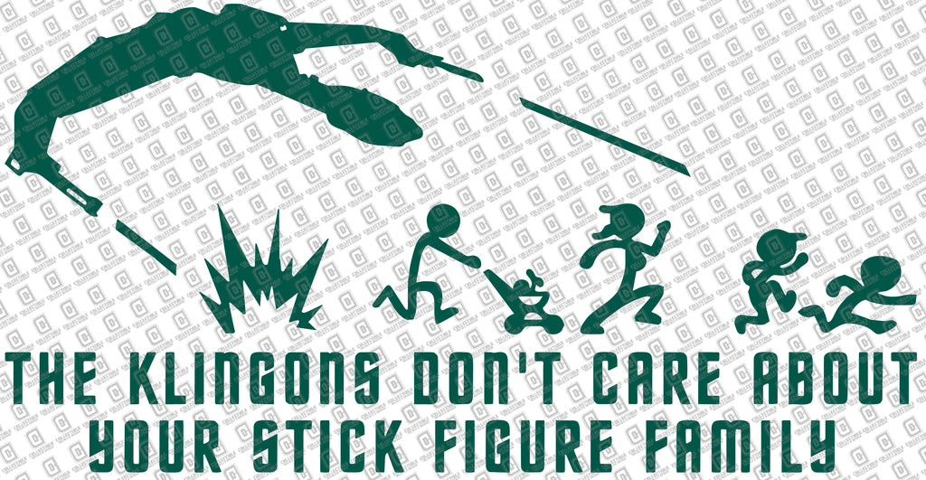 The Klingons Don't Car About Your Stick Figure Family Vinyl Decal