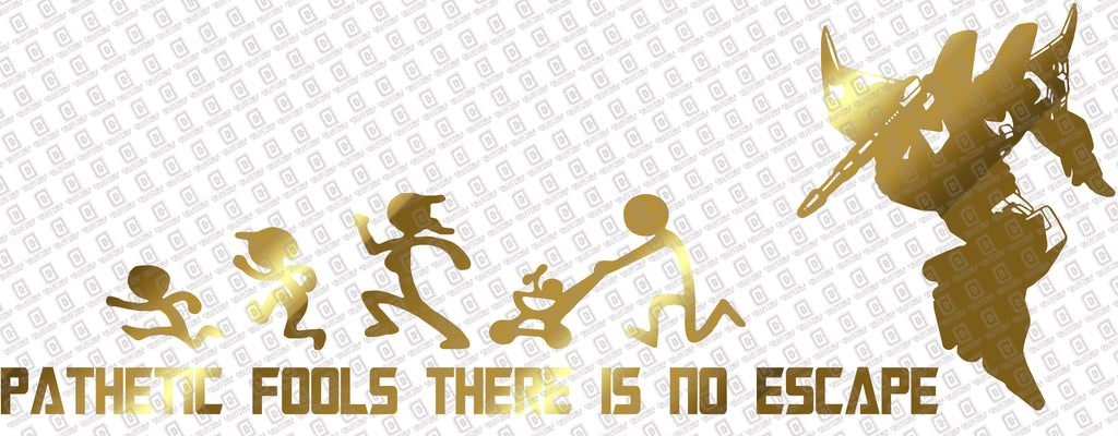 Starscream Pathetic Fools There Is No Escape Vinyl Decal
