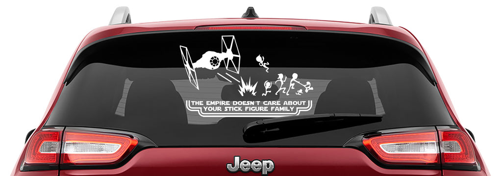 Tie Fighter The Empire Doesn't Care Your Stick Figure Family Vinyl Decal